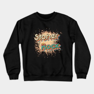 Stoner rock Crewneck Sweatshirt